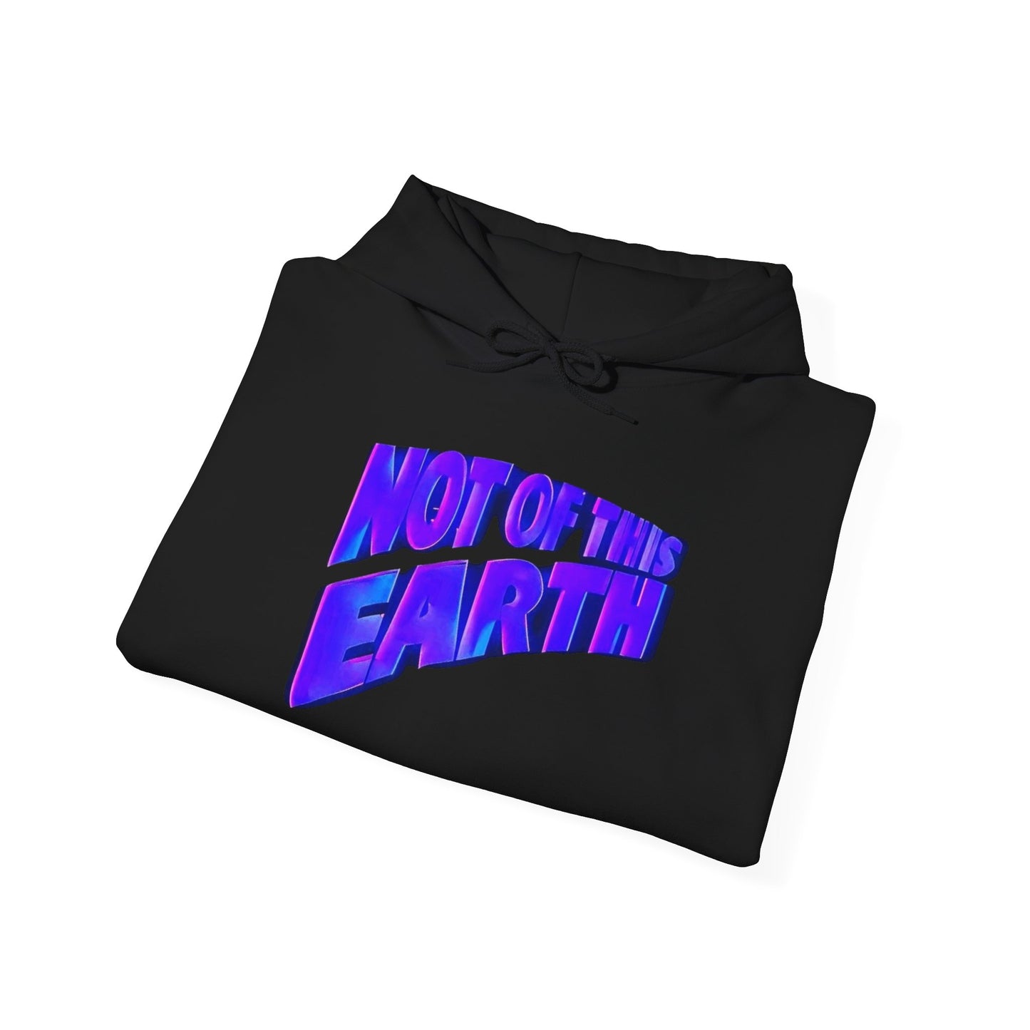 Not Of This Earth Graphic Hoodie NEW ADULT Unisex Heavy Blend™ Hooded Sweatshirt