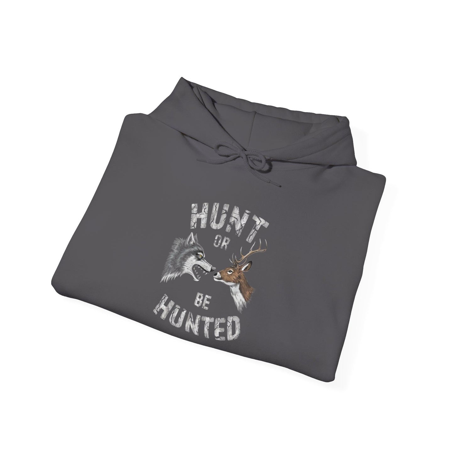 Hunt Or Be Hunted Graphic Hoodie Unisex Heavy Blend™ Hooded Sweatshirt