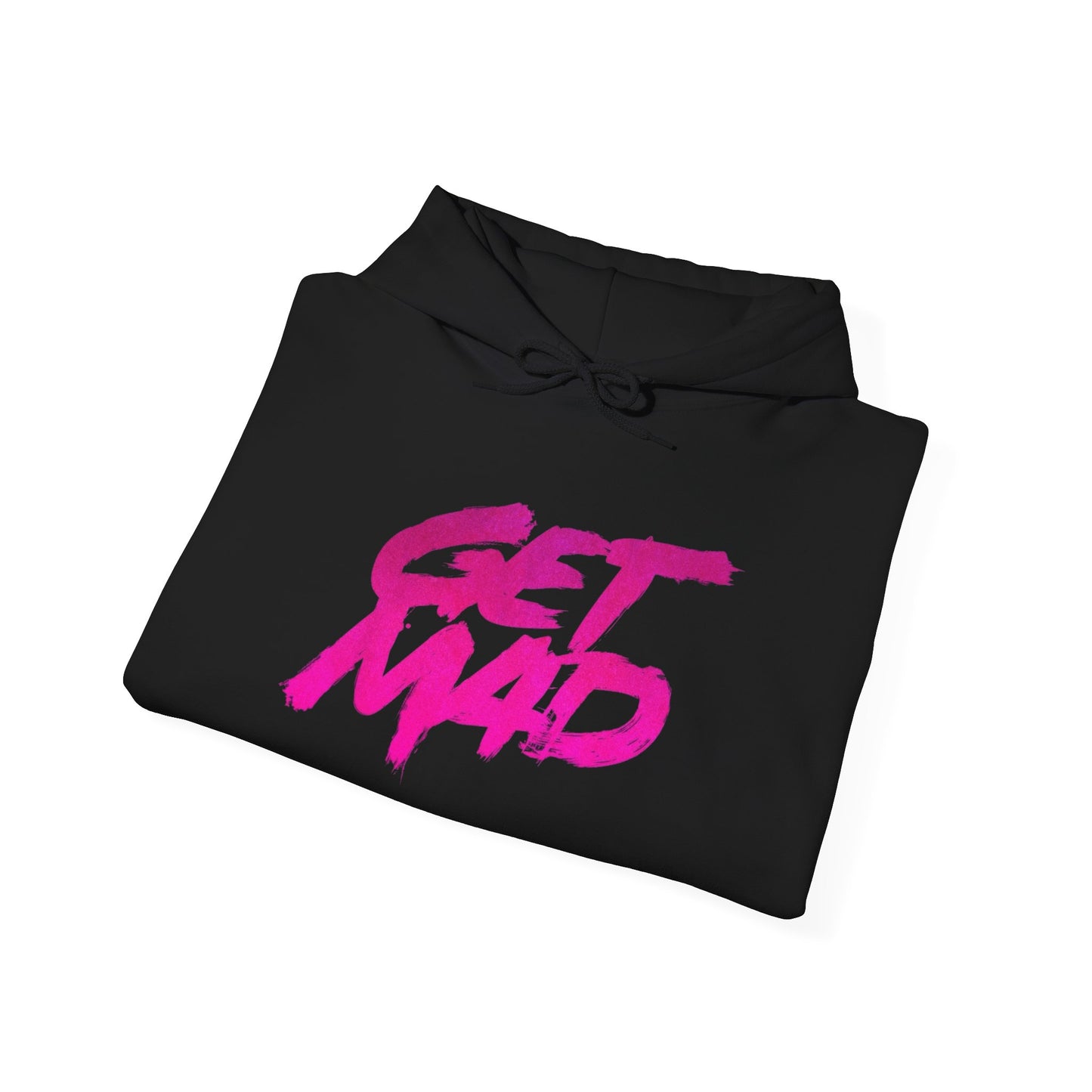 Get Mad Hoodie NEW ADULT Unisex Hooded Sweatshirt