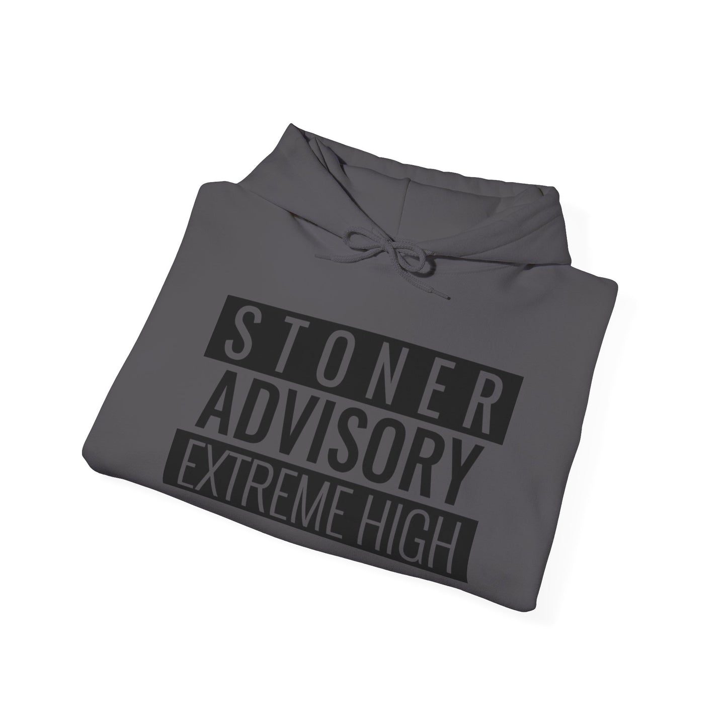 Stoner Advisory Extreme High Graphic Hoodie Unisex Heavy Blend Hooded Sweatshirt