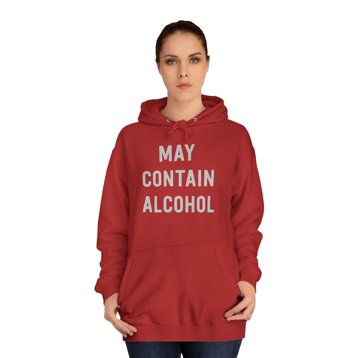 May Contain Alcohol Graphic Funny Hoodie Joke Gift Beers Unisex College Hoodie
