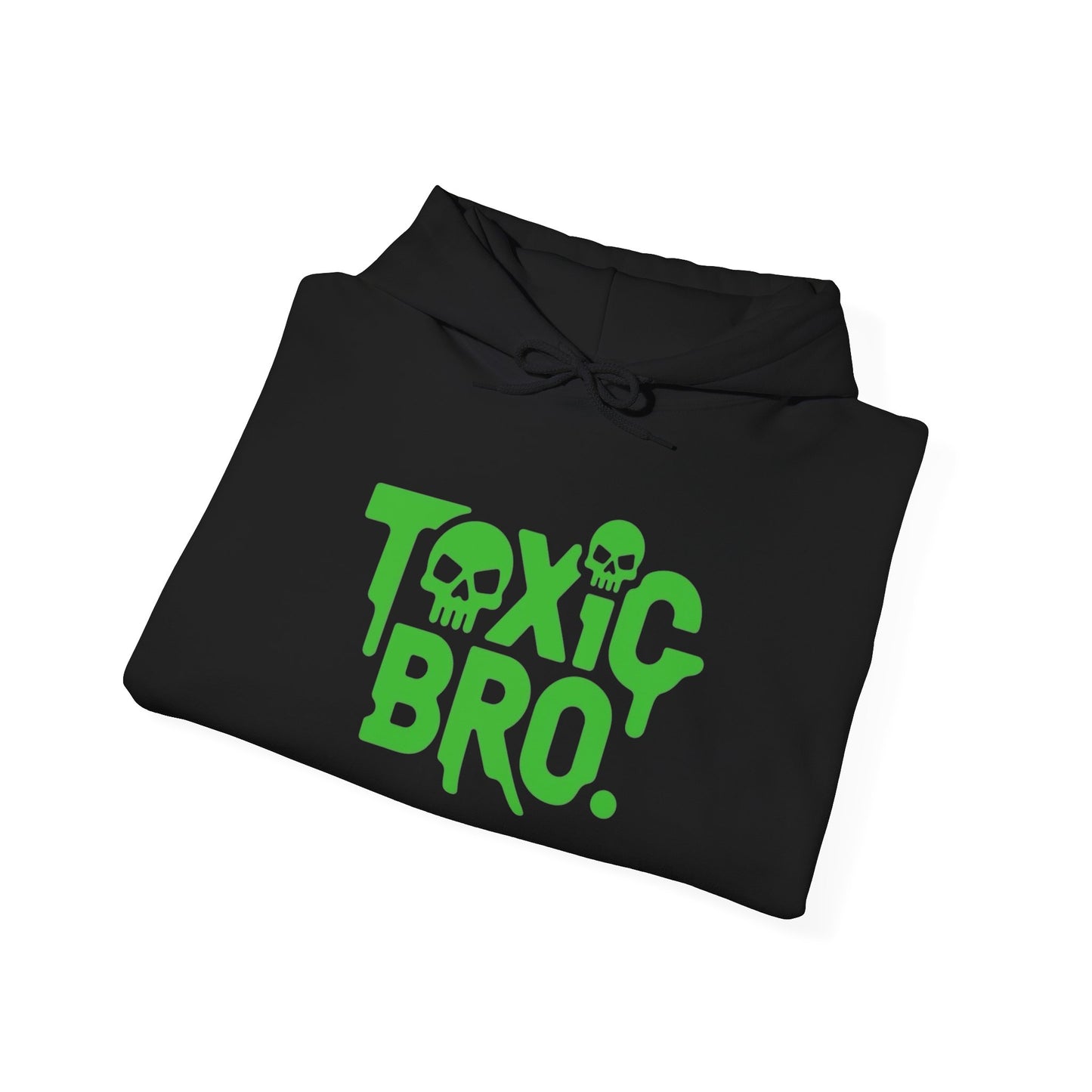 Toxic Bro Graphic Hoodie Unisex Heavy Blend™ Hooded Sweatshirt