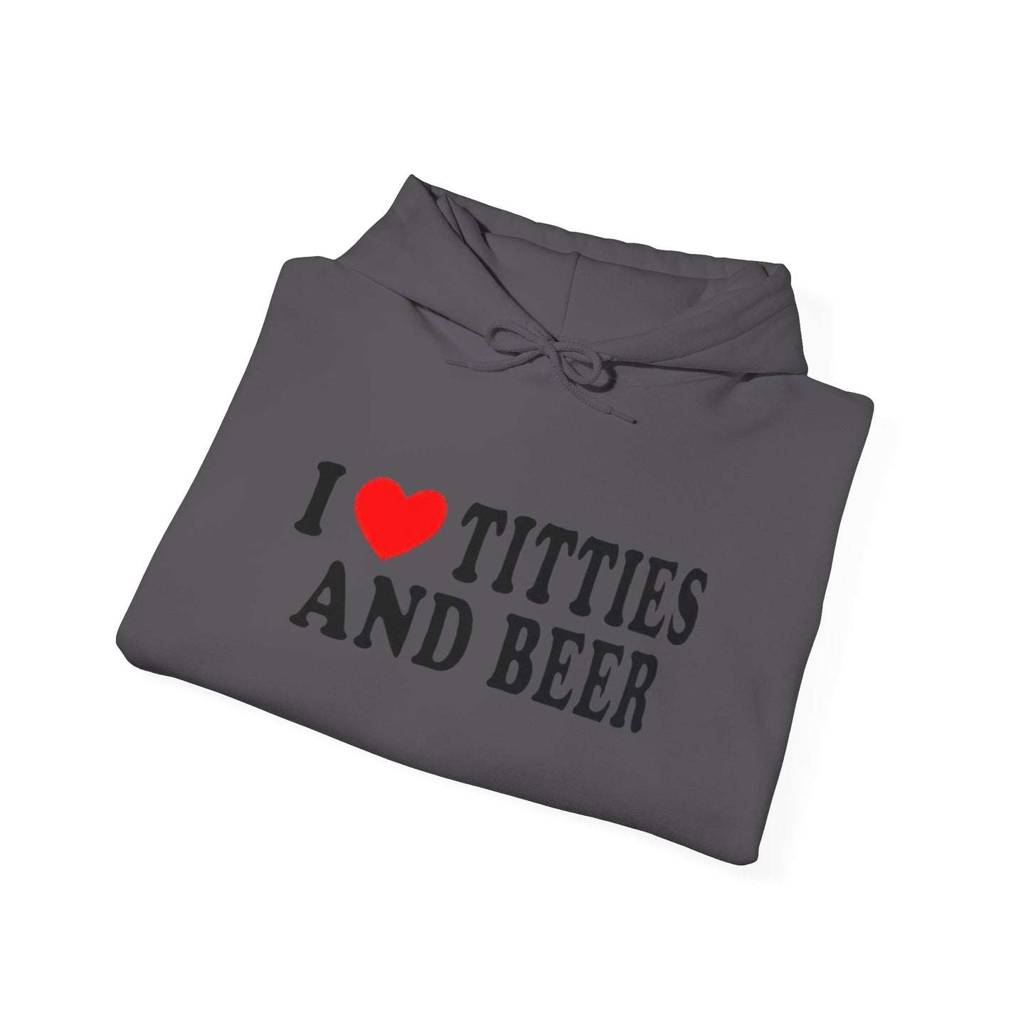I Love Titties And Beer Graphic Hoodie Unisex Heavy Blend™ Hooded Sweatshirt