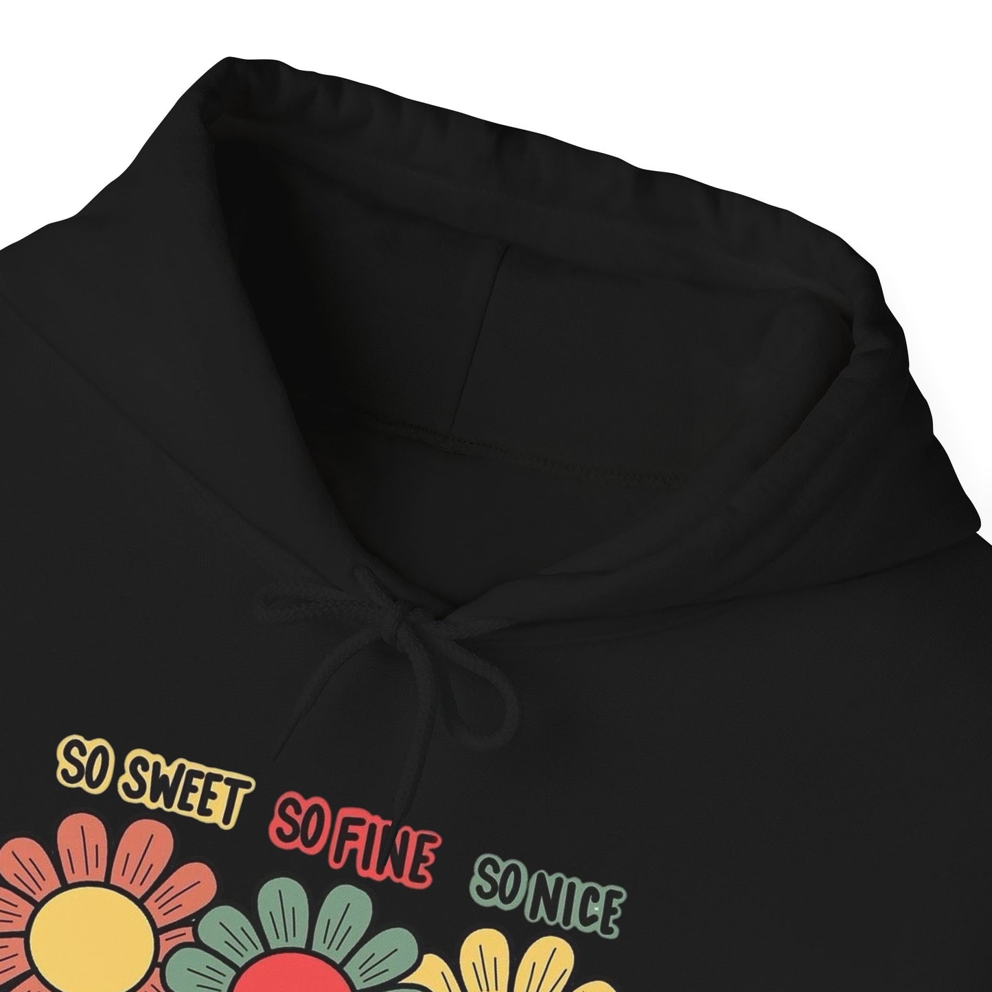 So Sweet Fine And Nice Graphic Hoodie Men's Heavy Blend™ Hooded Sweatshirt