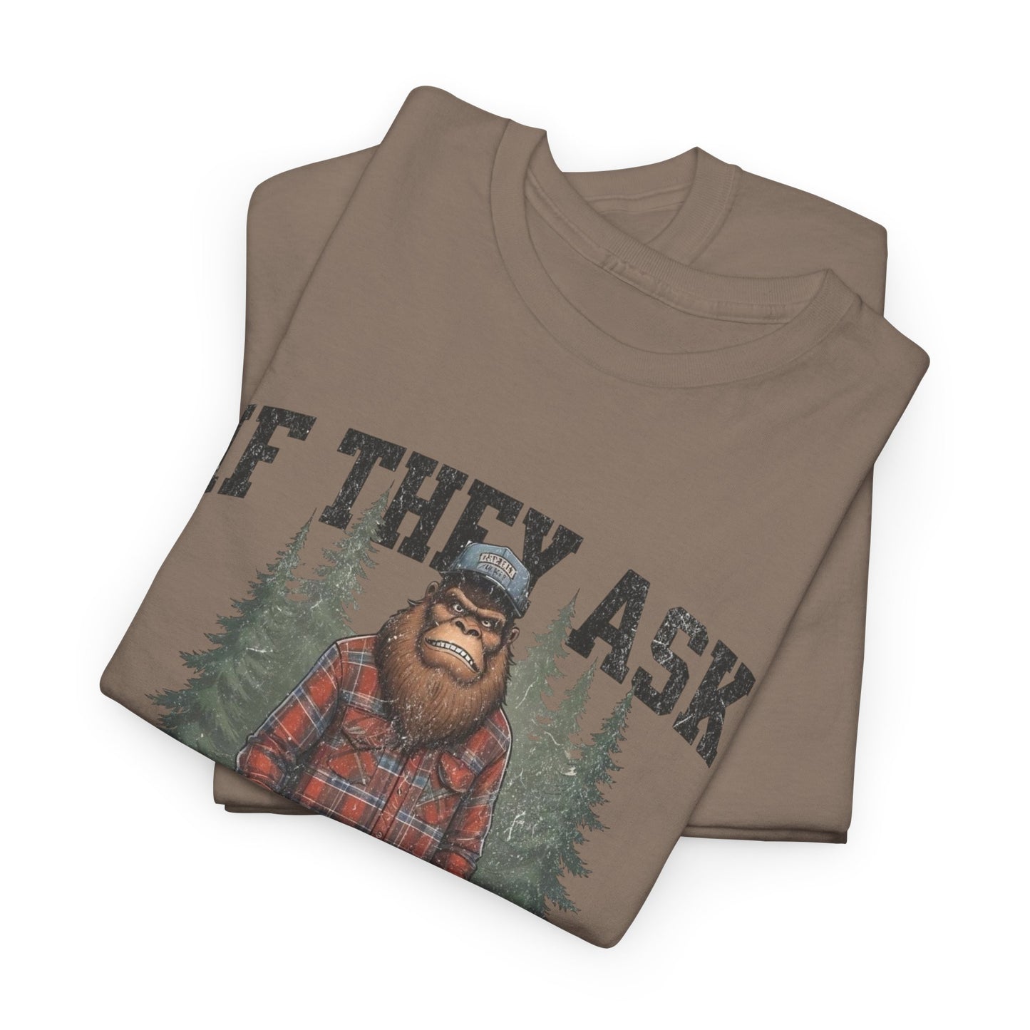 Funny Bigfoot Jokes Graphic T Shirt Heavy Cotton Tee NEW ADULT UNISEX