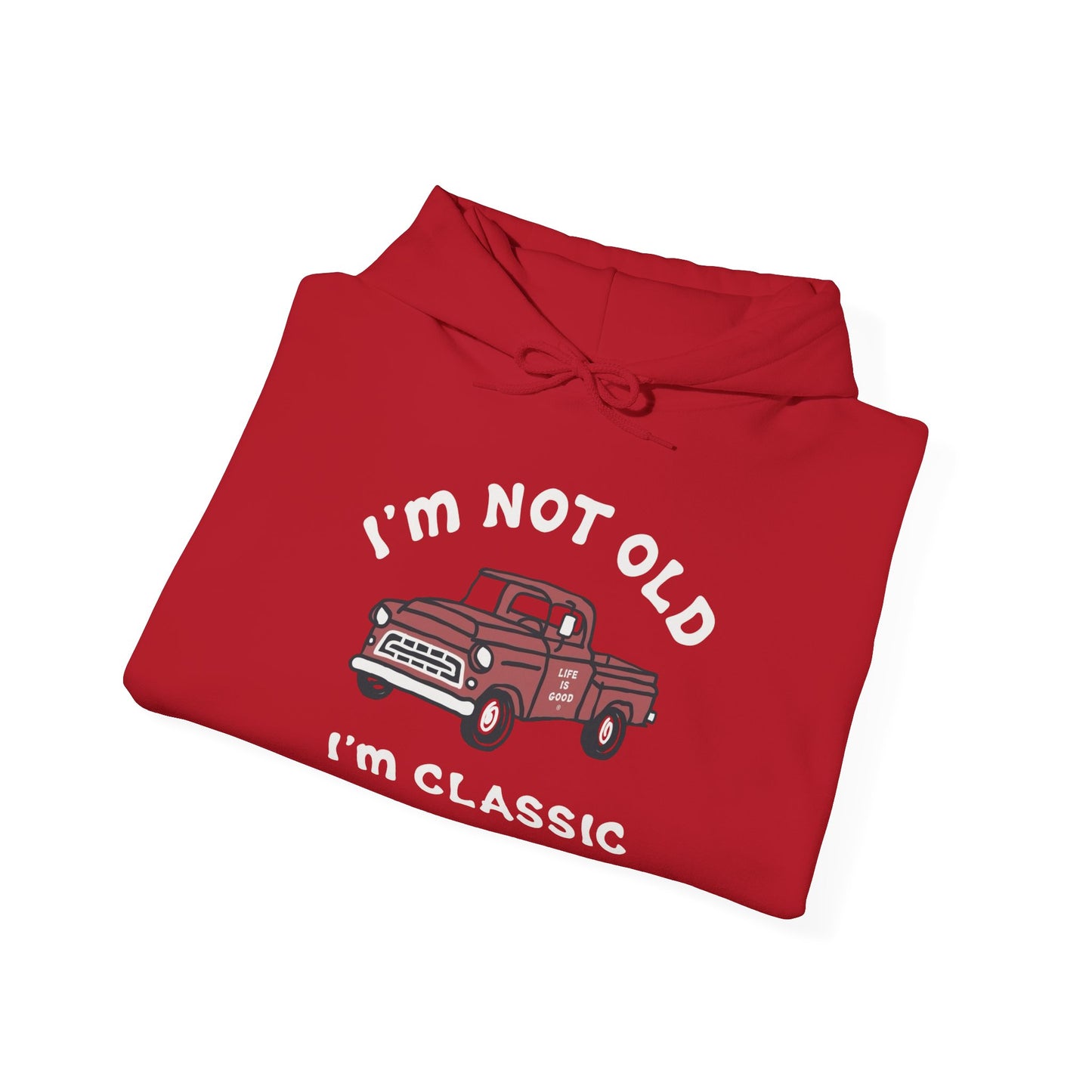 I'm Not Old I'm Classic Graphic Hoodie Unisex Heavy Blend™ Hooded Sweatshirt