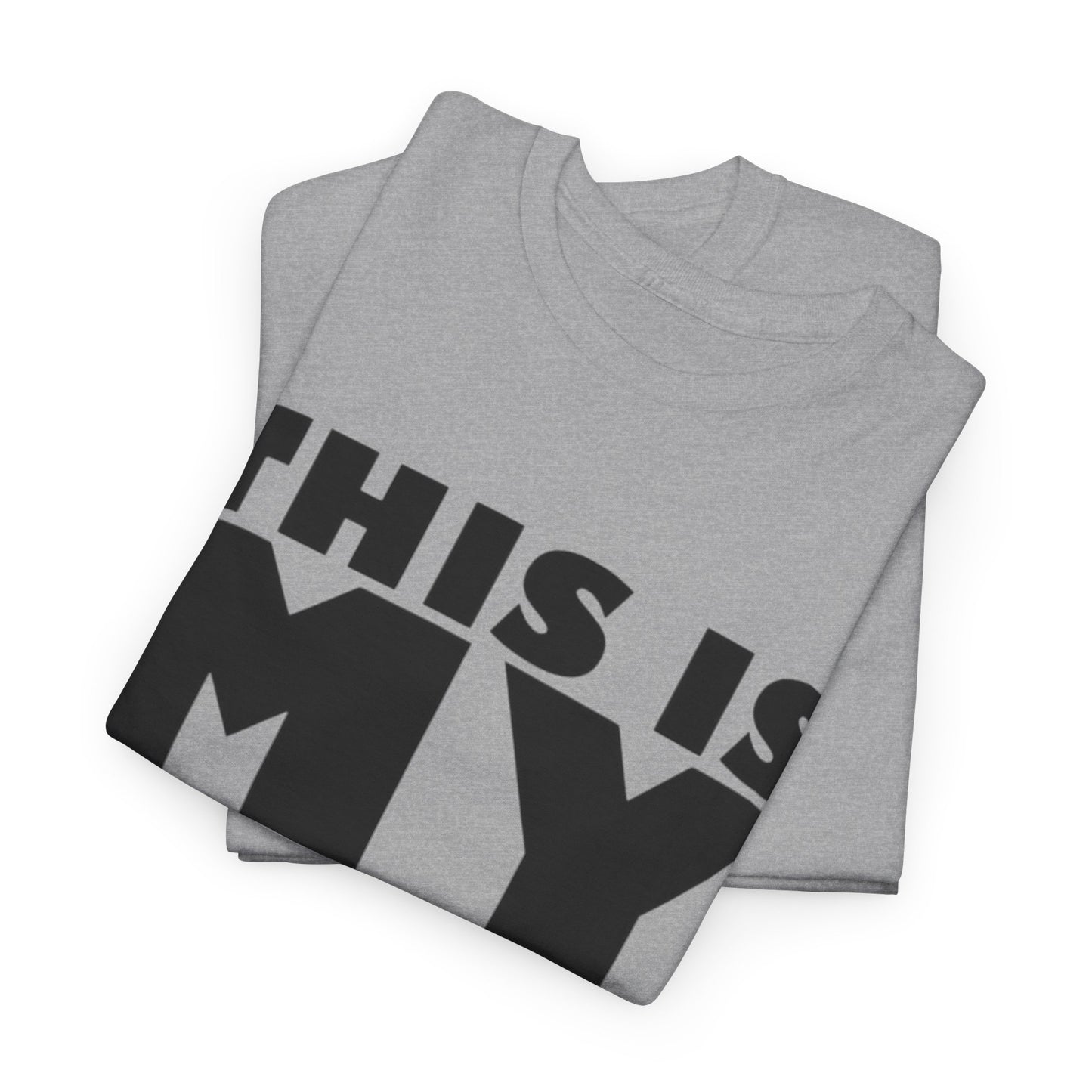 This Is My Show Graphic T Shirt Heavy Cotton Tee NEW ADULT UNISEX