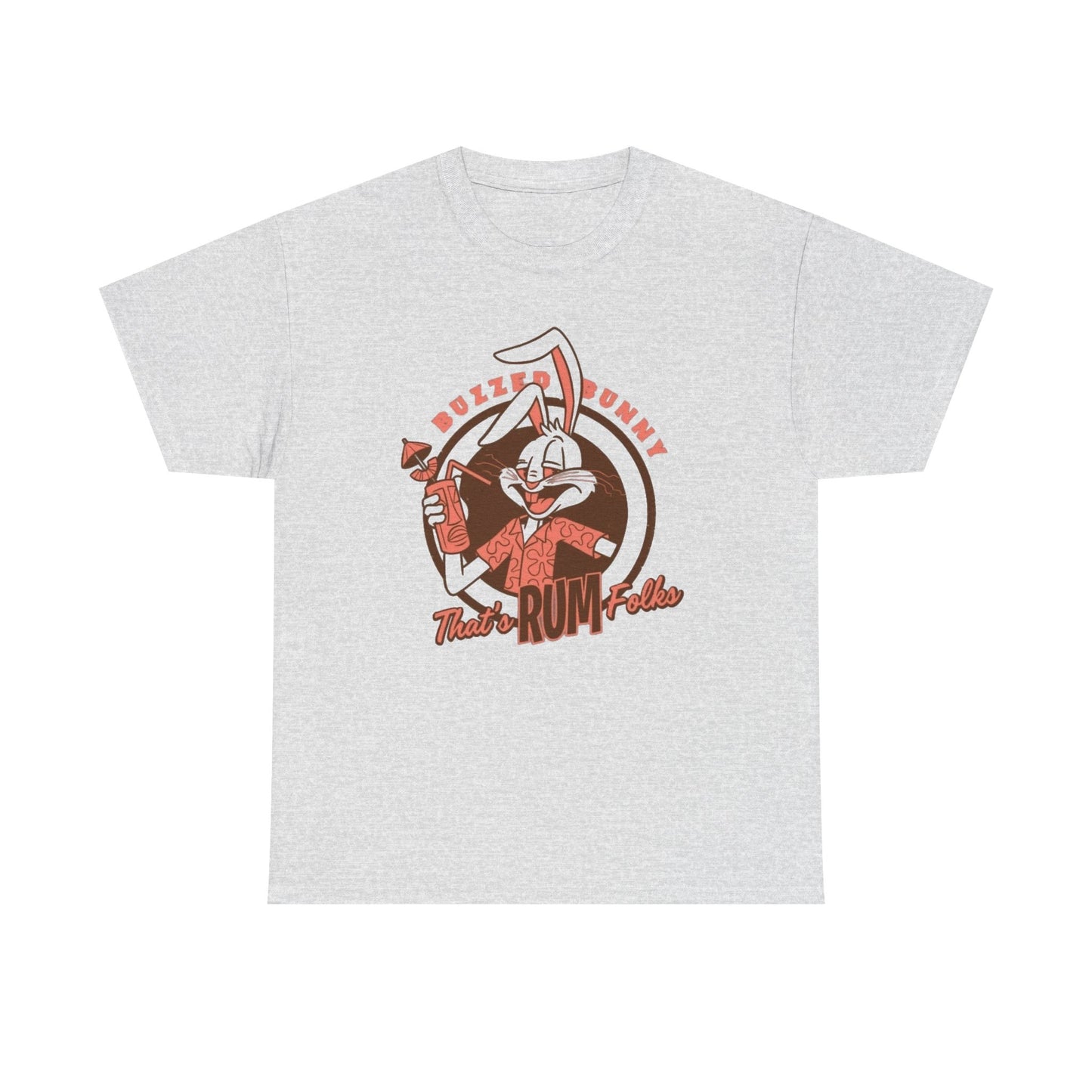 Buzzed Bunny Thats Rum Folks Graphic T Shirt NEW Unisex Heavy Cotton Tee