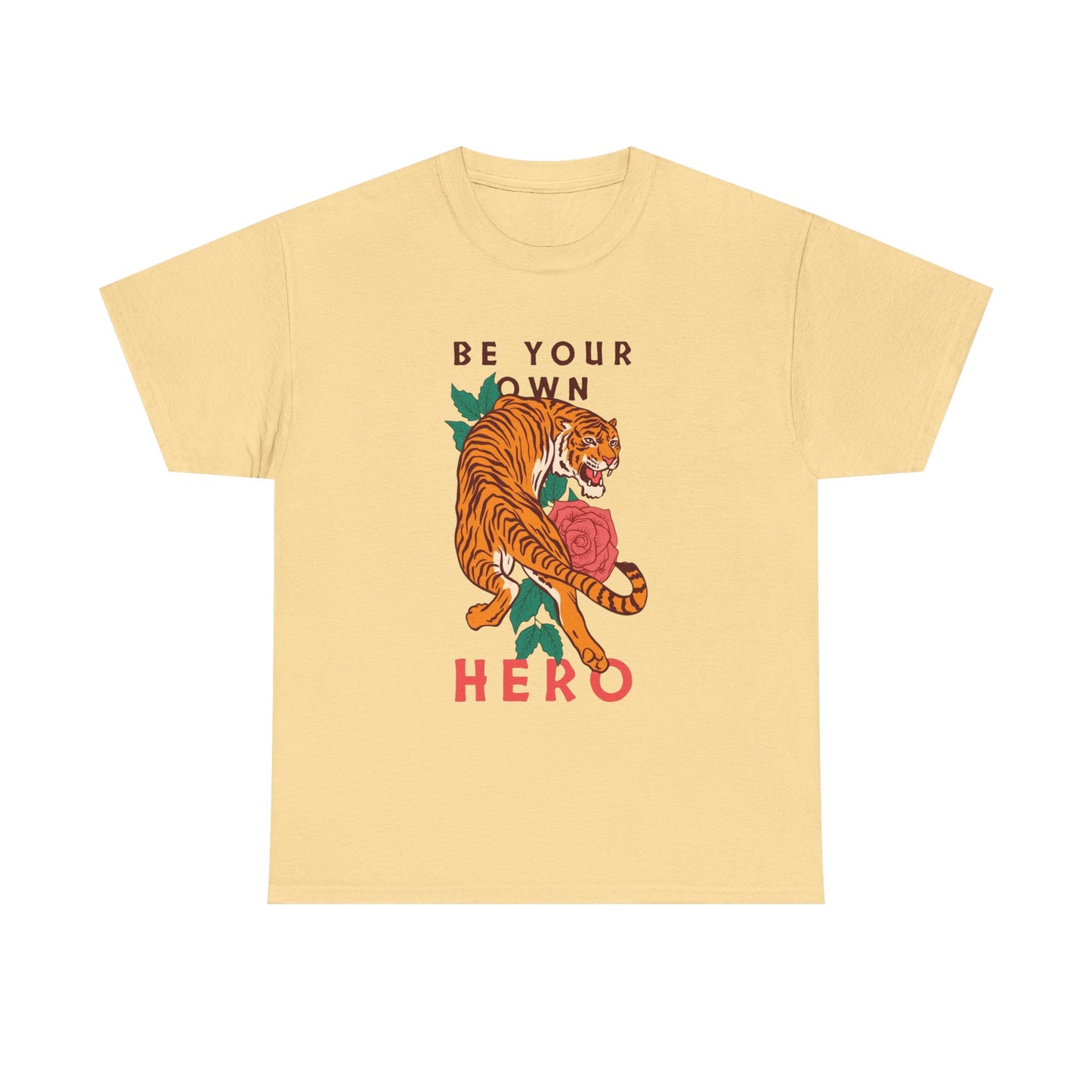 Be Your Own Hero Tiger Graphic T Shirt NEW Adult Tee