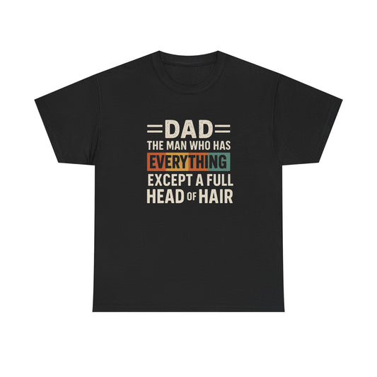Bald Dad Funny Jokes Graphic T Shirt Unisex Heavy Cotton Tee Gift