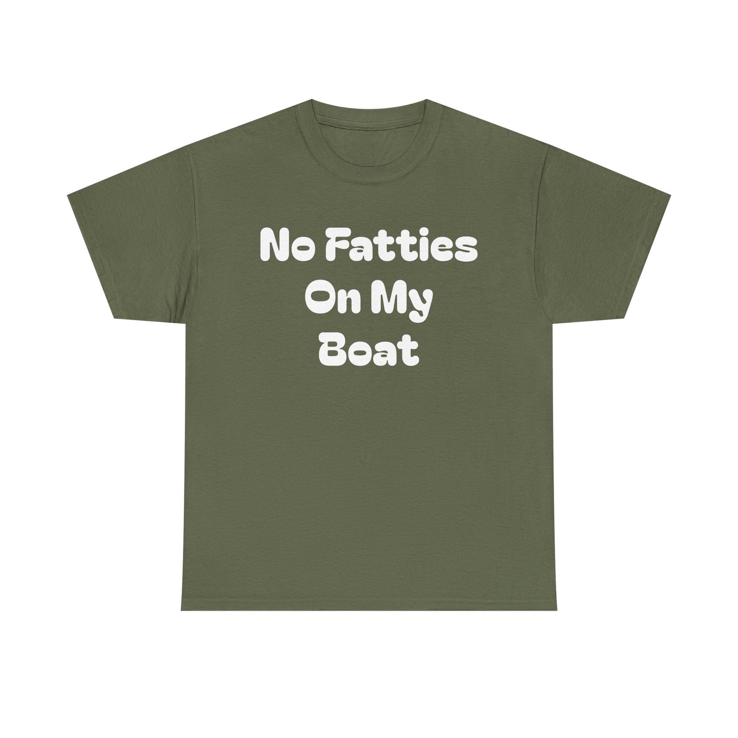No Fatties On My Boat Kill Tony Shirt Comedy Hilarious Unisex Heavy Cotton Tee