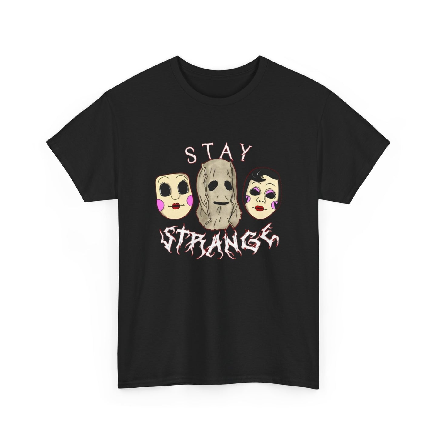 Stay Strange Graphic T Shirt NEW Unisex Heavy Cotton Tee