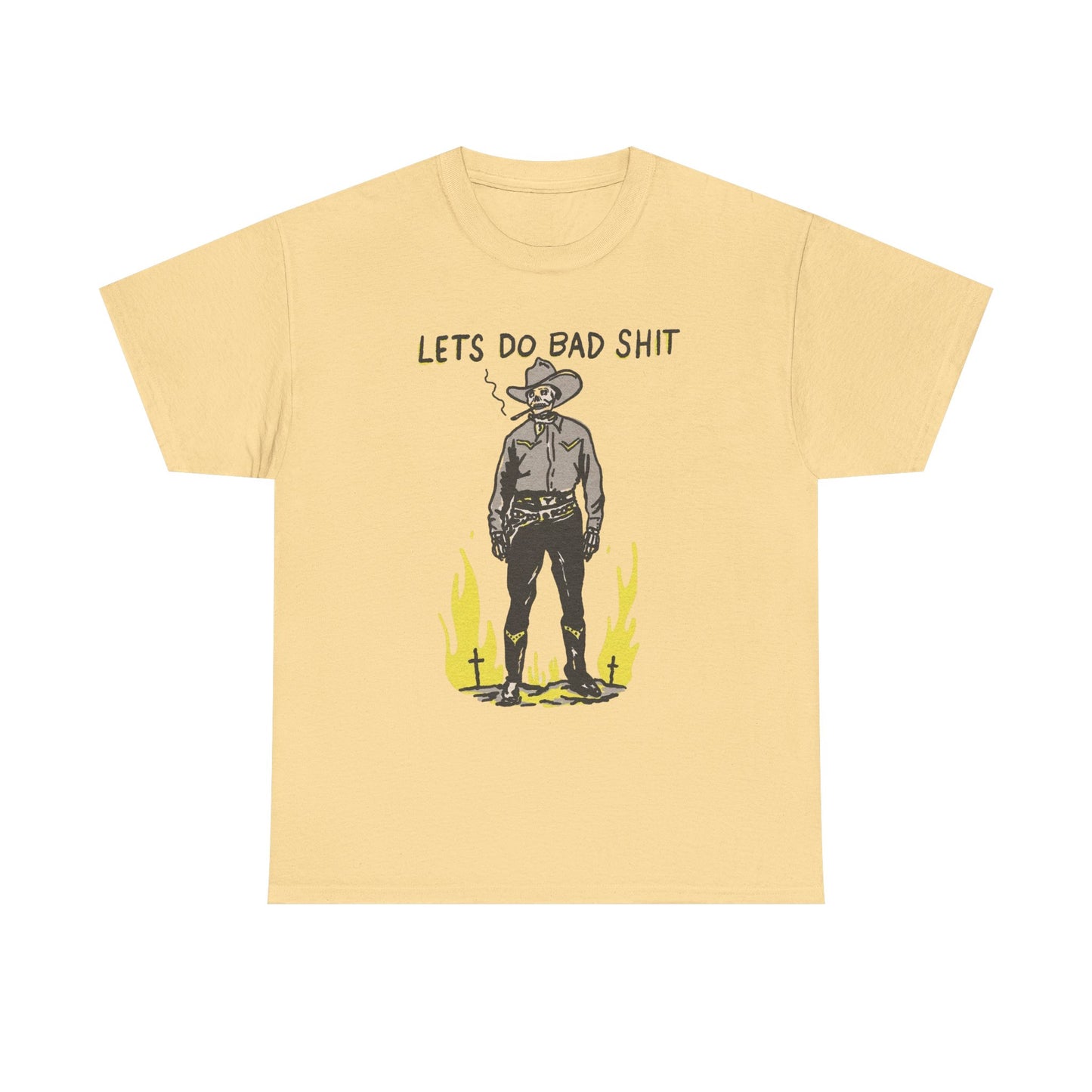 Lets Do Bad Things Funny Cowboy Graphic T Shirt Unisex Heavy Cotton Tee