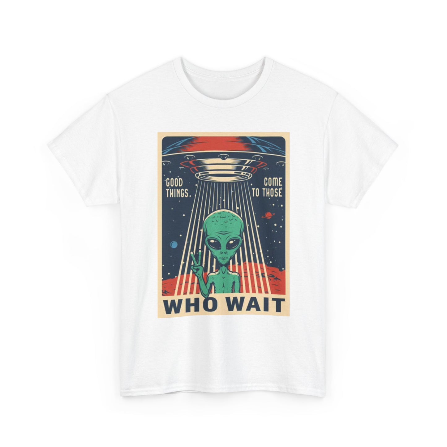 Alien Wait Time Graphic T Shirt Funny Space Unisex Heavy Cotton Tee