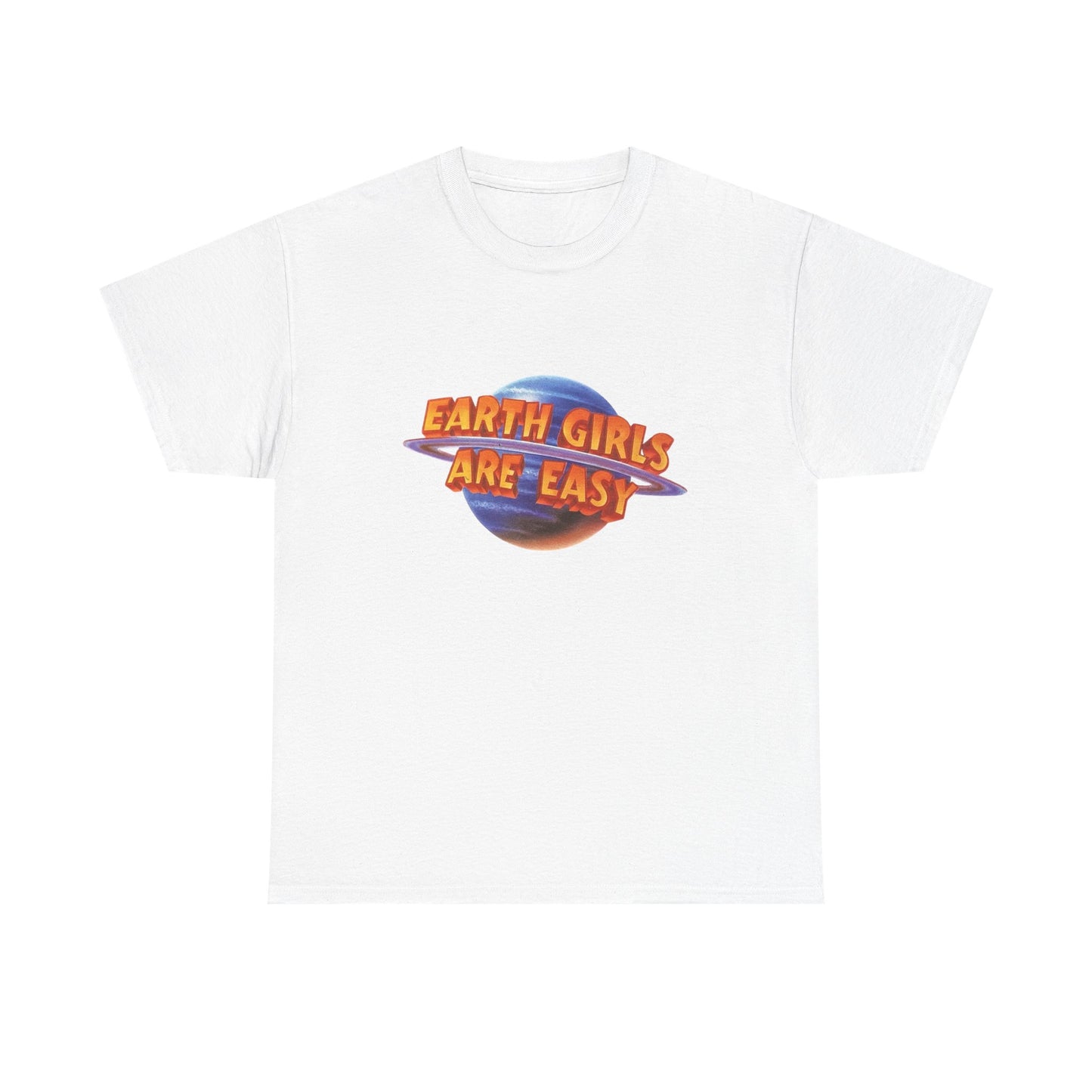 Earth Girls Are Easy Funny Graphic T Shirt NEW Adult Regular Sizing Tee
