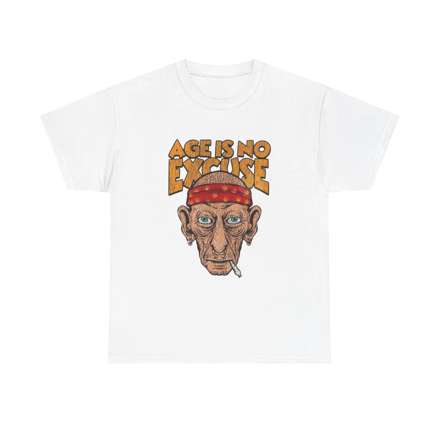 Age Is No Excuse Graphic T Shirt NEW ADULT Tee