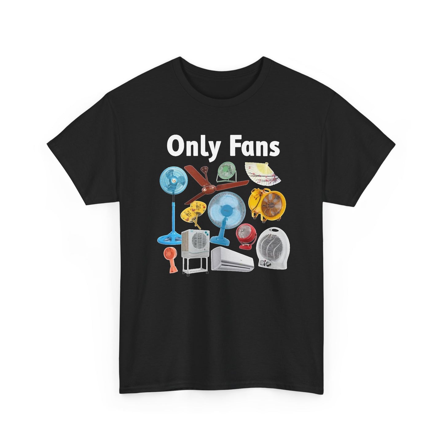 Only Fans Funny Dark Humor Comedy Graphic T Shirt Regular Men's Heavy Cotton Tee
