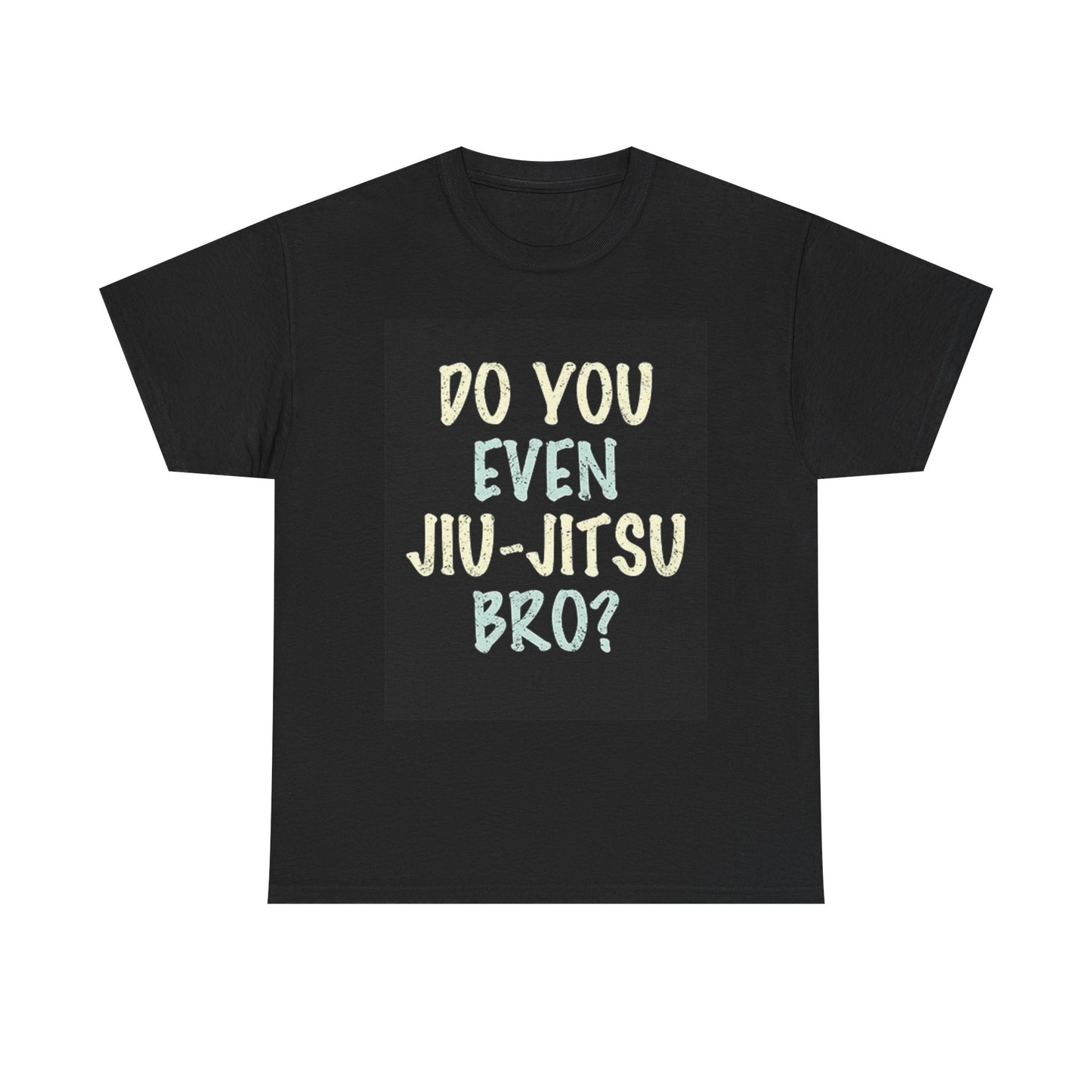 Jiu Jitsu Funny  T Shirt BRAND NEW Apparel Unisex Graphic Tee USA GYM MMA