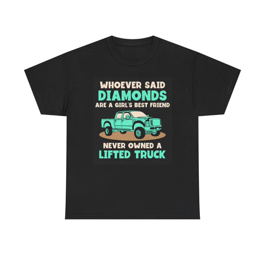 Lifted Trucks Girls Graphic T Shirt Funny Diamonds Unisex Heavy Cotton Tee