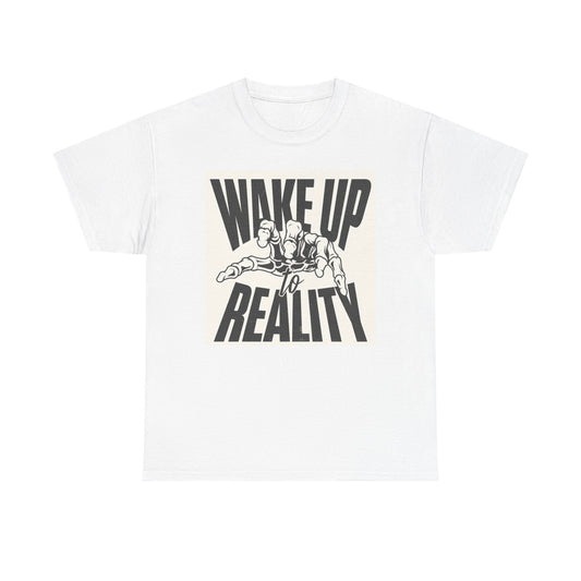 Wake Up To Reality Graphic T Shirt Vintage Unisex Heavy Cotton Tee