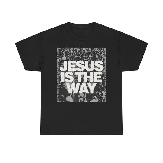 Jesus Is The Way Graphic T Shirt Unisex Heavy Cotton Tee Gift Vintage