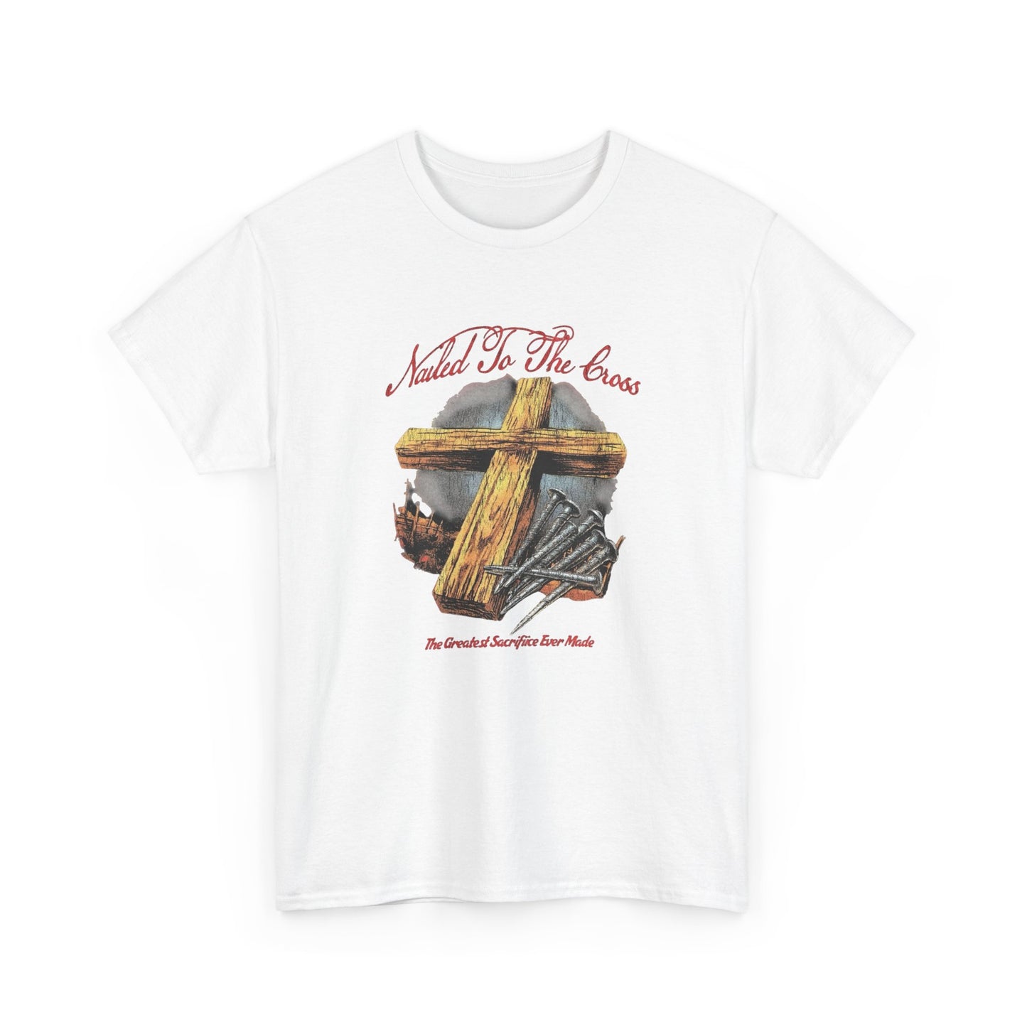Jesus Nailed To The Cross Graphic T Shirt Unisex Heavy Cotton Tee