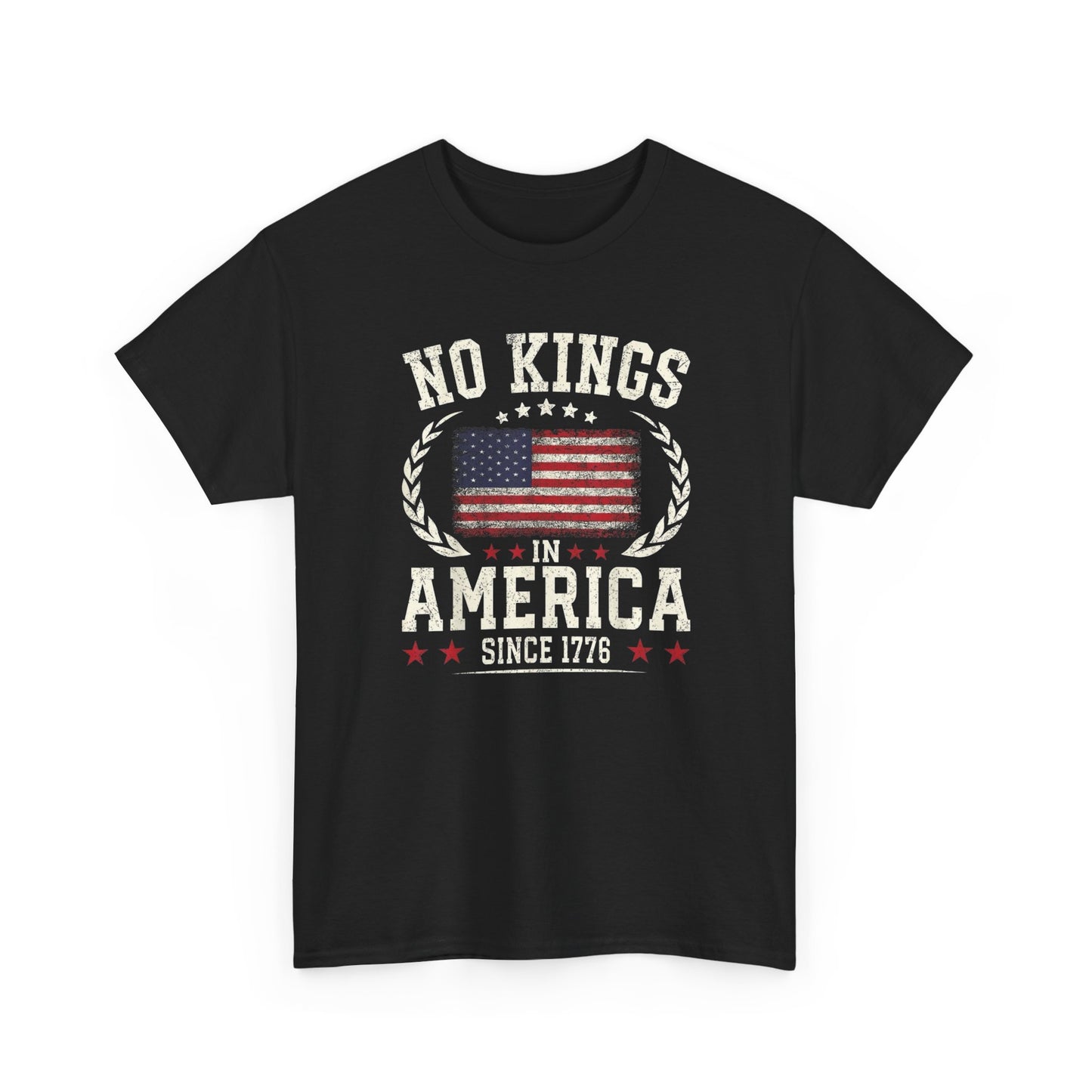 No Kings In America Since 1776 Graphic T Shirt Unisex Heavy Cotton Tee Gift