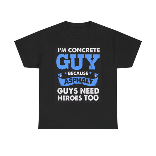 Concrete Asphalt Graphic T Shirt Funny Blue Collar Unisex Heavy Cotton Tee