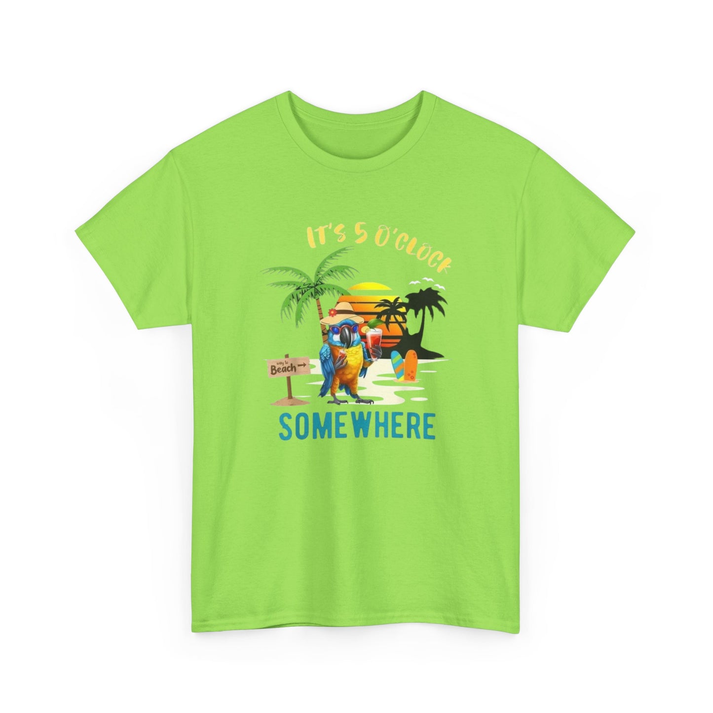 Its Five Oclock Somewhere Beach Graphic T-Shirt Unisex Heavy Cotton Tee NEW