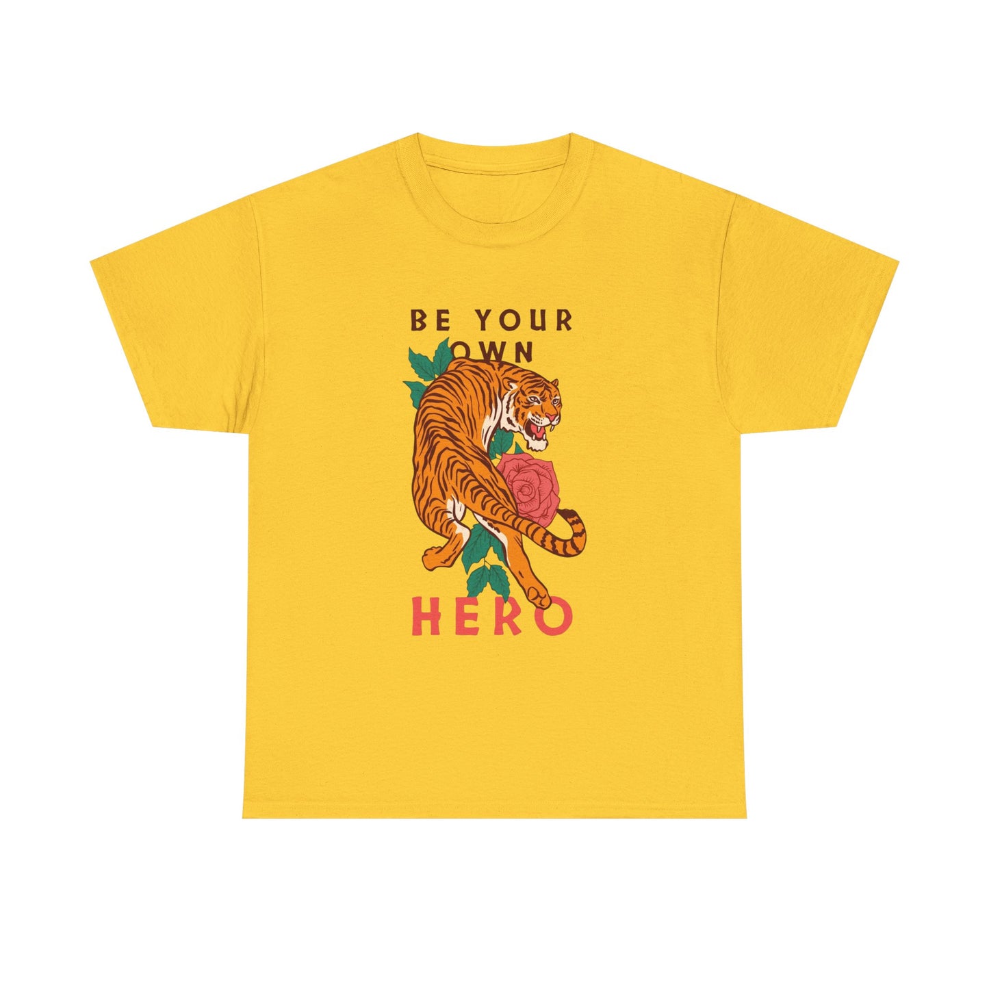 Be Your Own Hero Tiger Graphic T Shirt NEW Adult Tee