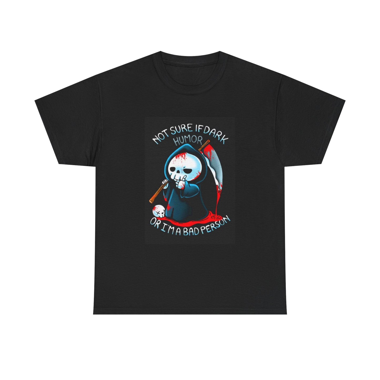 Not Sure If Dark Humor Shirt Funny Graphic Gift Unisex Heavy Cotton Tee