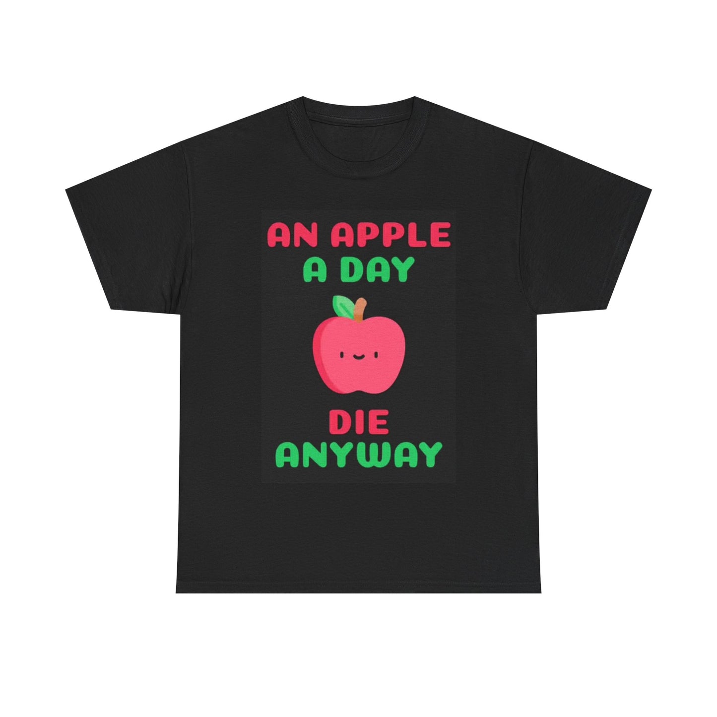 An Apple A Day Shirt Funny Graphic Unisex Heavy Cotton Tee