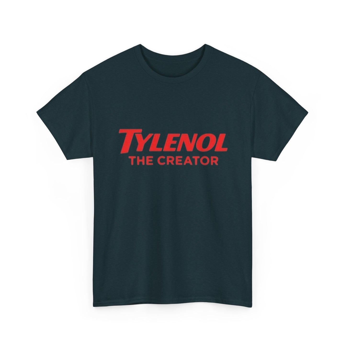 Tylenol The Creator Funny Hilarious Graphic T Shirt NEW Unisex Heavy Cotton Tee