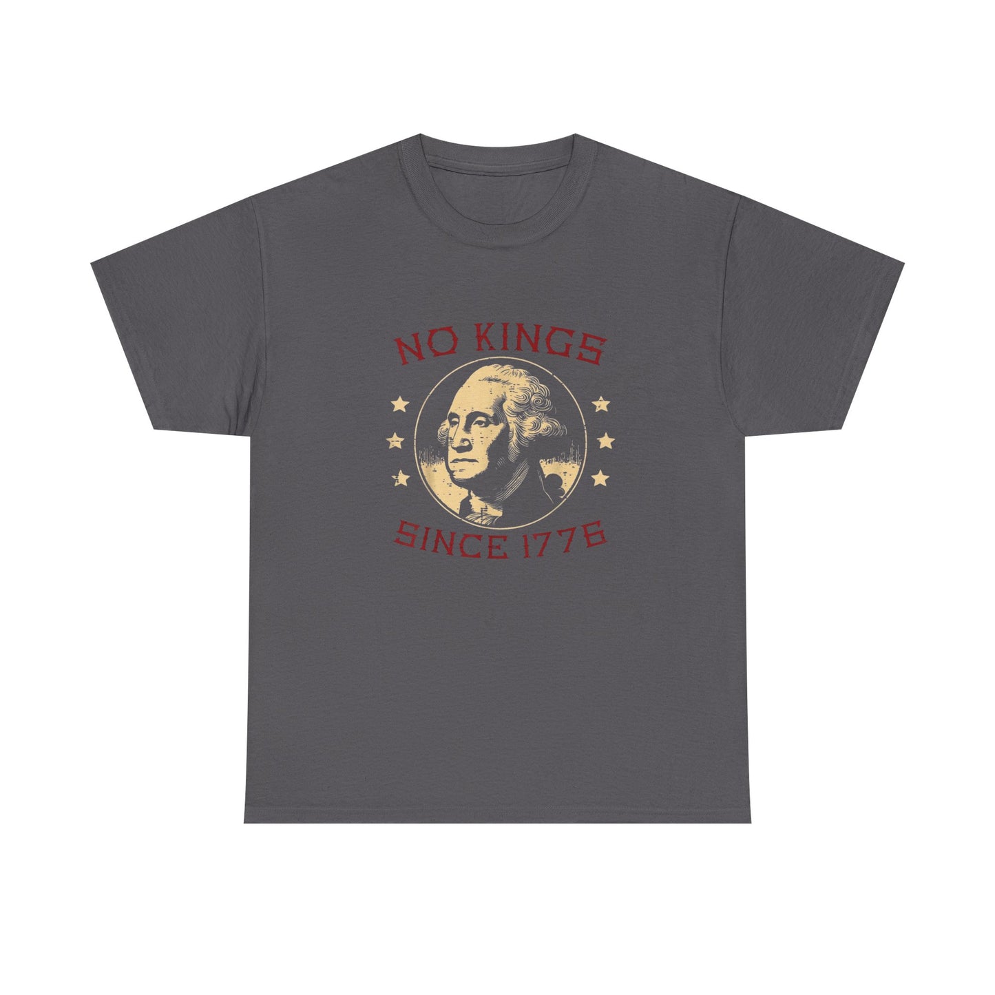 No Kings Since 1776 Ben Franklin Graphic T Shirt Unisex Heavy Cotton Tee NEW