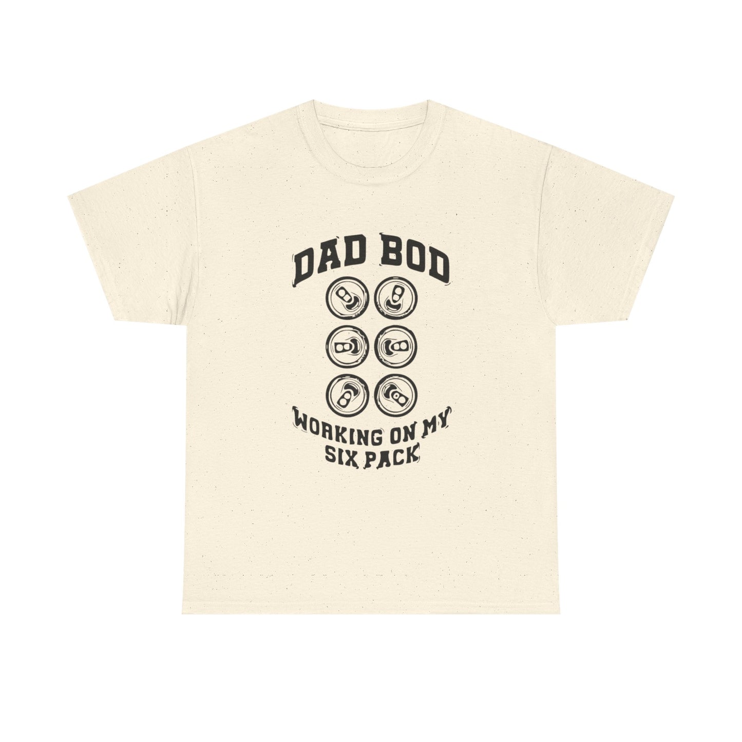 Dad Bod Working On My Six Pack Beers Graphic T Shirt Unisex Heavy Cotton Tee