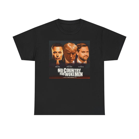 Trump Elon Vance Graphic T Shirt No Country For Woke Men Unisex Heavy Cotton Tee