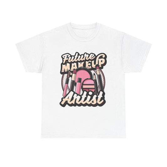 Future Makeup Artist Graphic T Shirt Unisex Heavy Cotton Tee