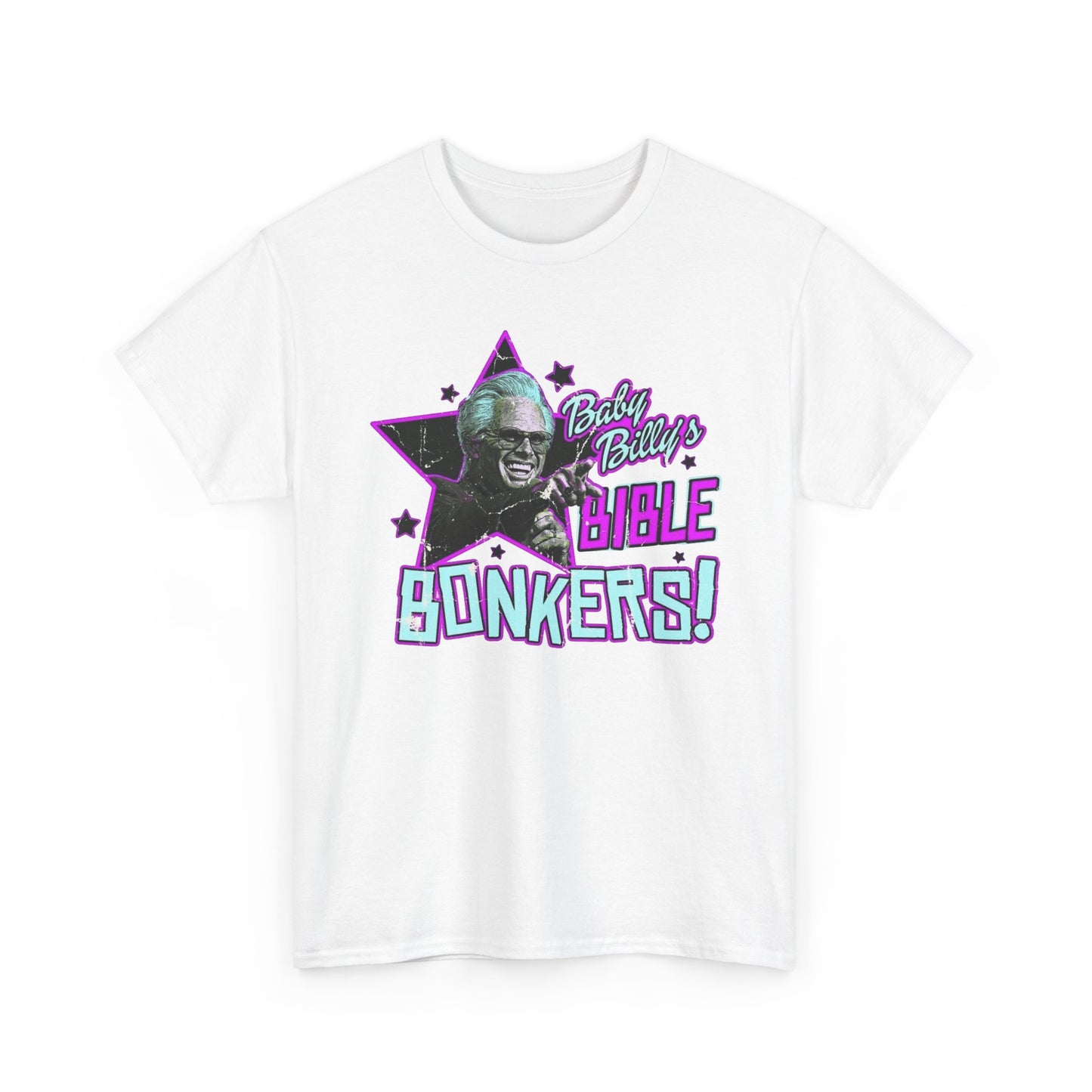 Baby Billy Bible Bonkers Hilarious Graphic T Shirt NEW ADULT Unisex Heavy Cotton