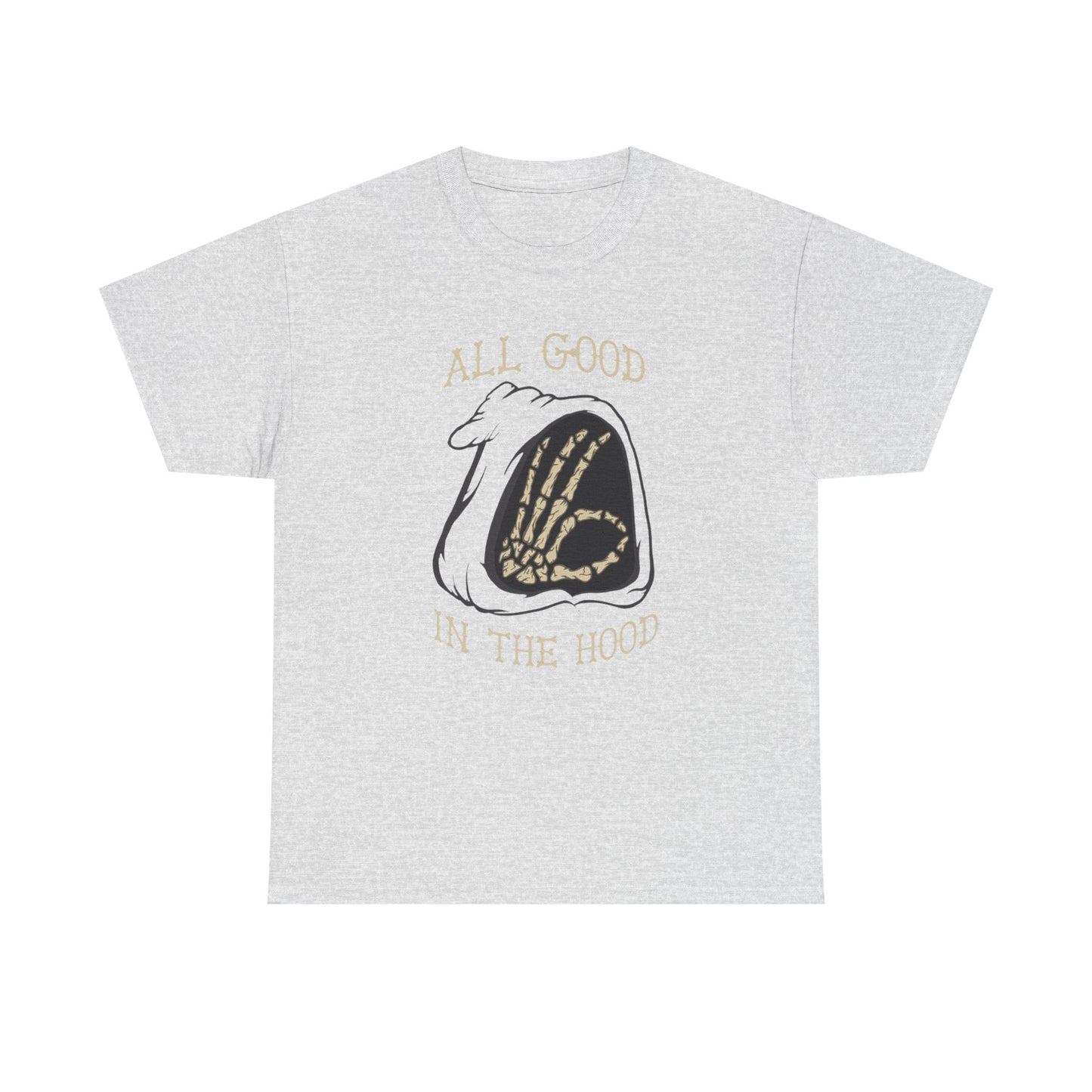 All Good In The Hood Graphic T Shirt NEW ADULT TEE VINTAGE