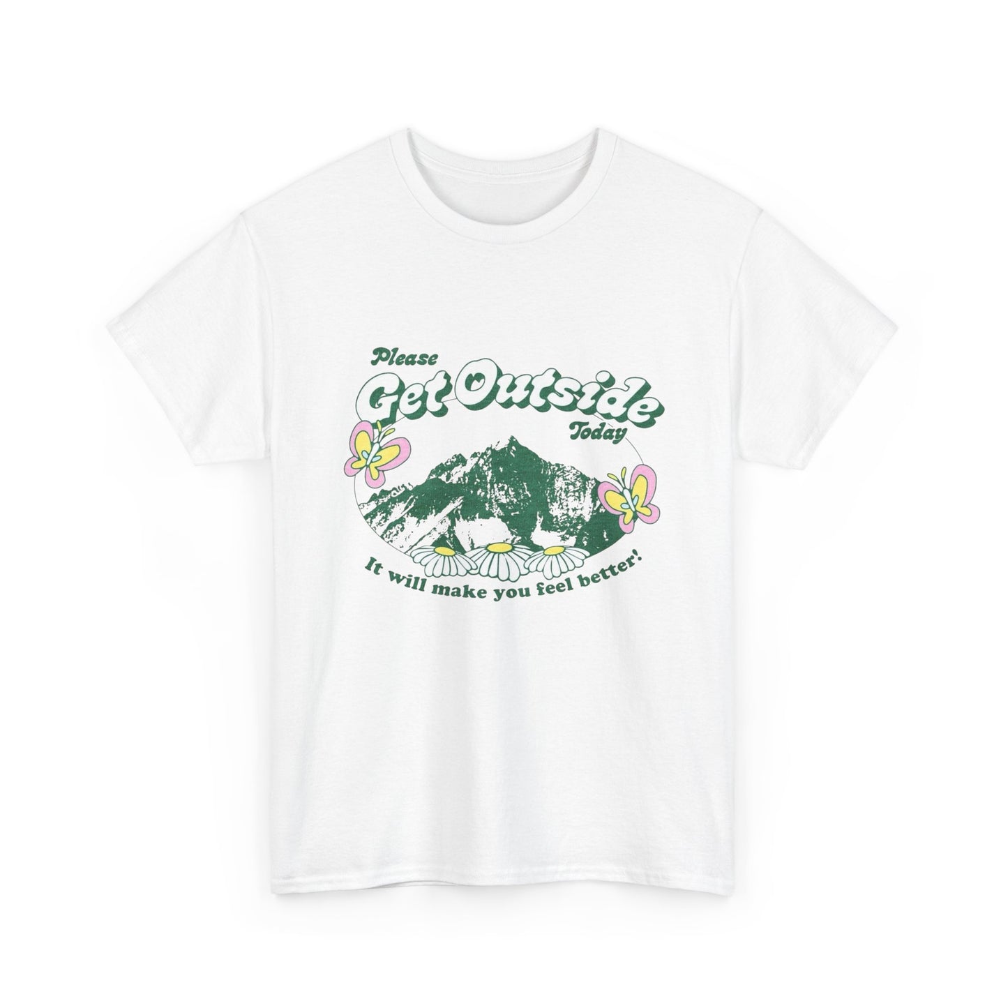 Get Outside Today T-Shirt NEW Gift Unisex Heavy Cotton Tee