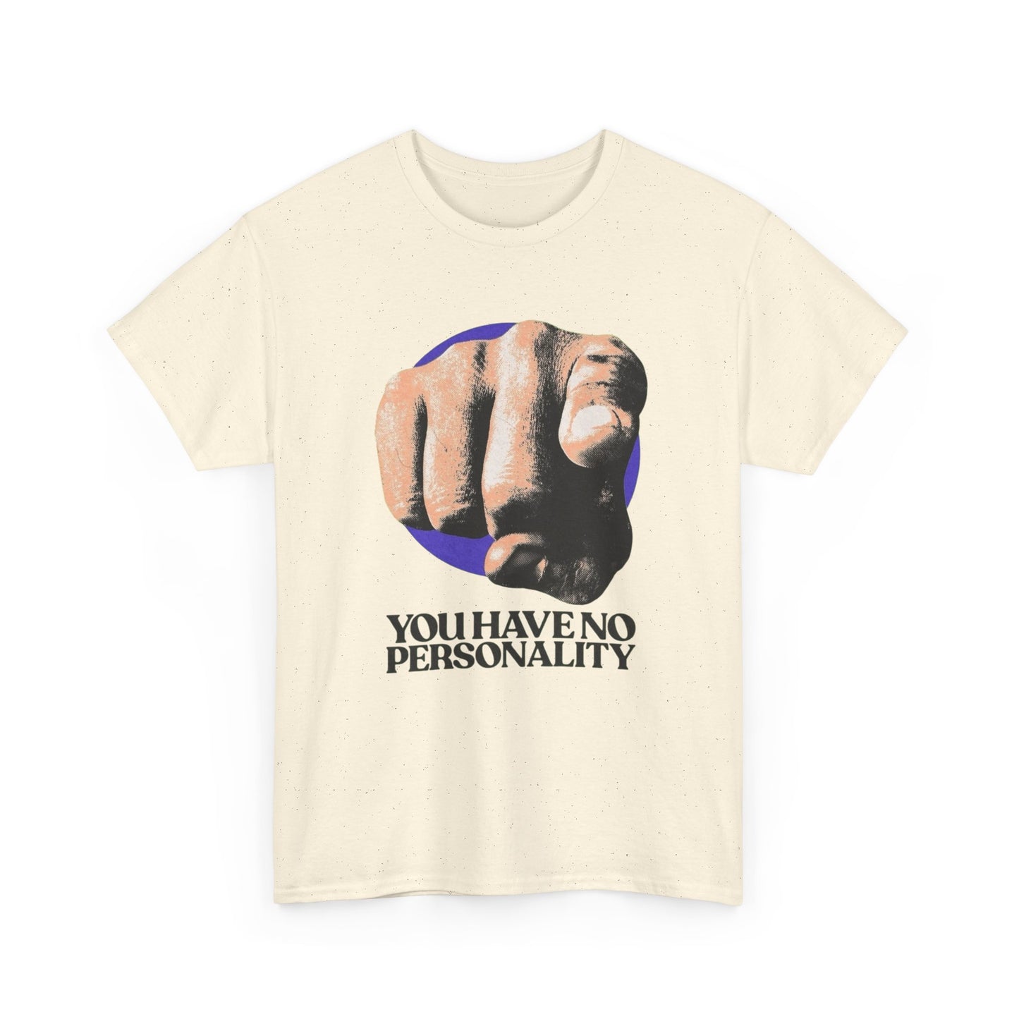 You Have No Personality Vintage Graphic T-Shirt, Unisex Cotton Shirt