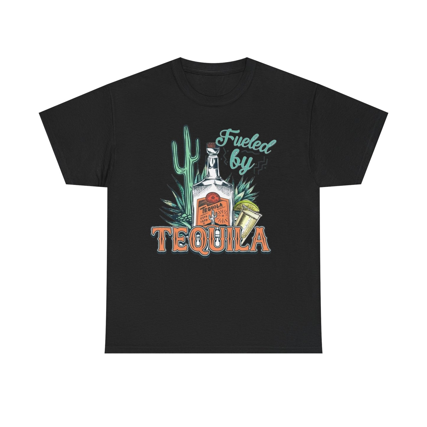 Fueled By Tequila Graphic T Shirt NEW Unisex Heavy Cotton Tee