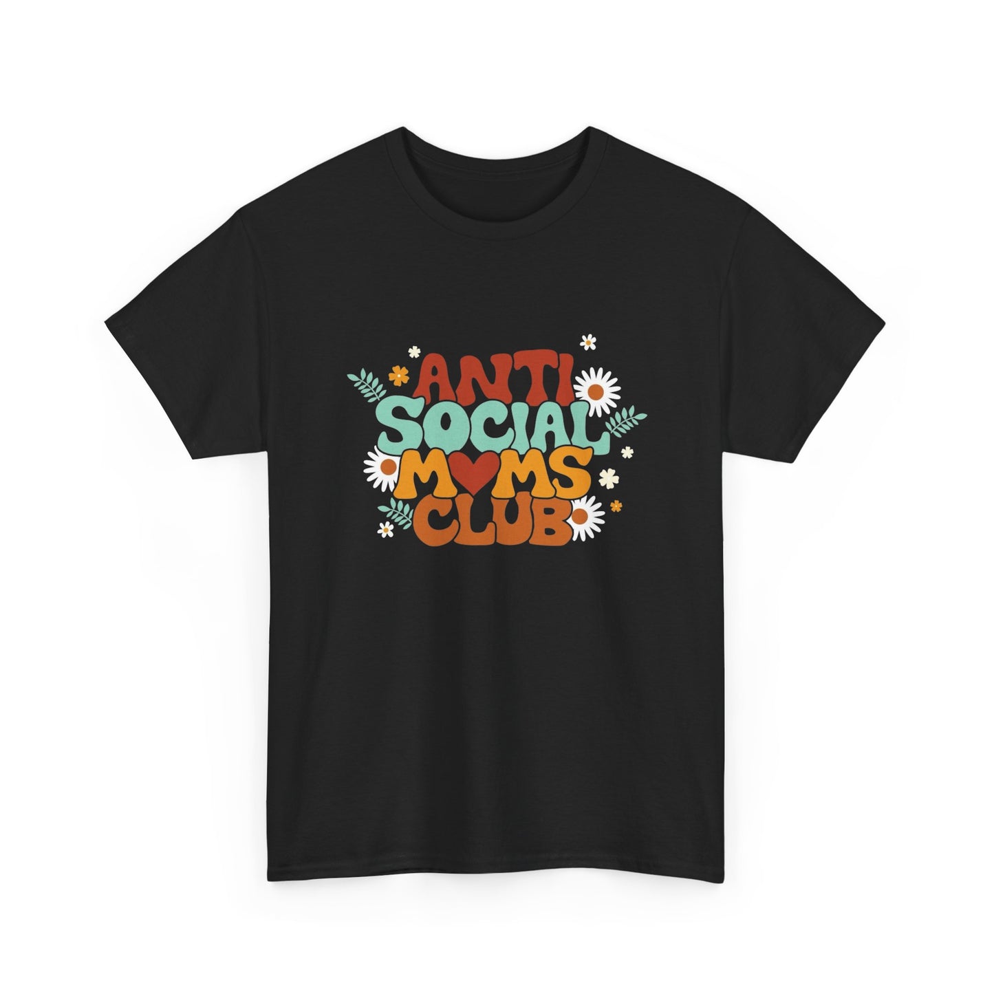 Anti Social Moms Club Graphic T Shirt Unisex Heavy Cotton Tee