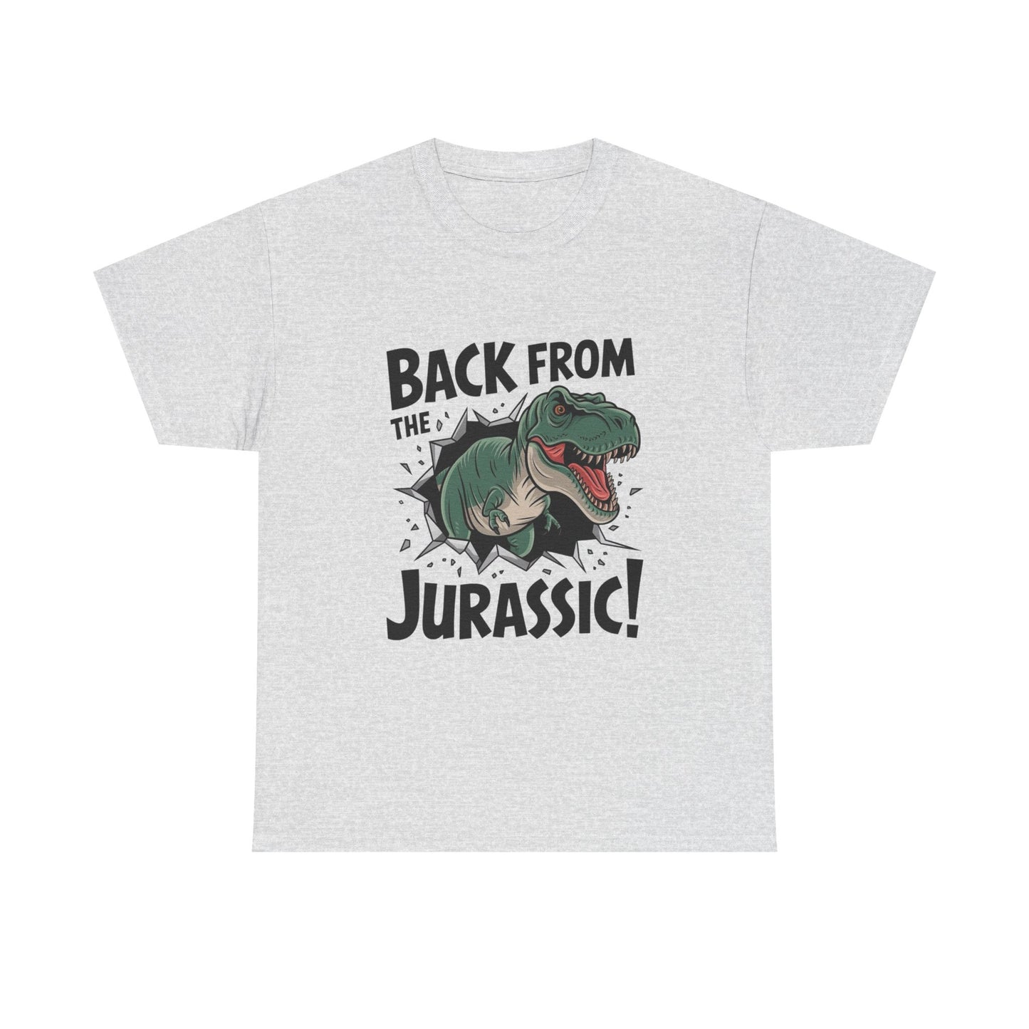Back From The Jurassic Graphic T Shirt ADULT NEW Heavy Cotton Tee