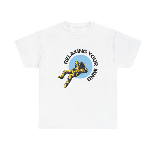 Relaxing Your Mind Graphic T Shirt NEW Adult Unisex Heavy Cotton Tee