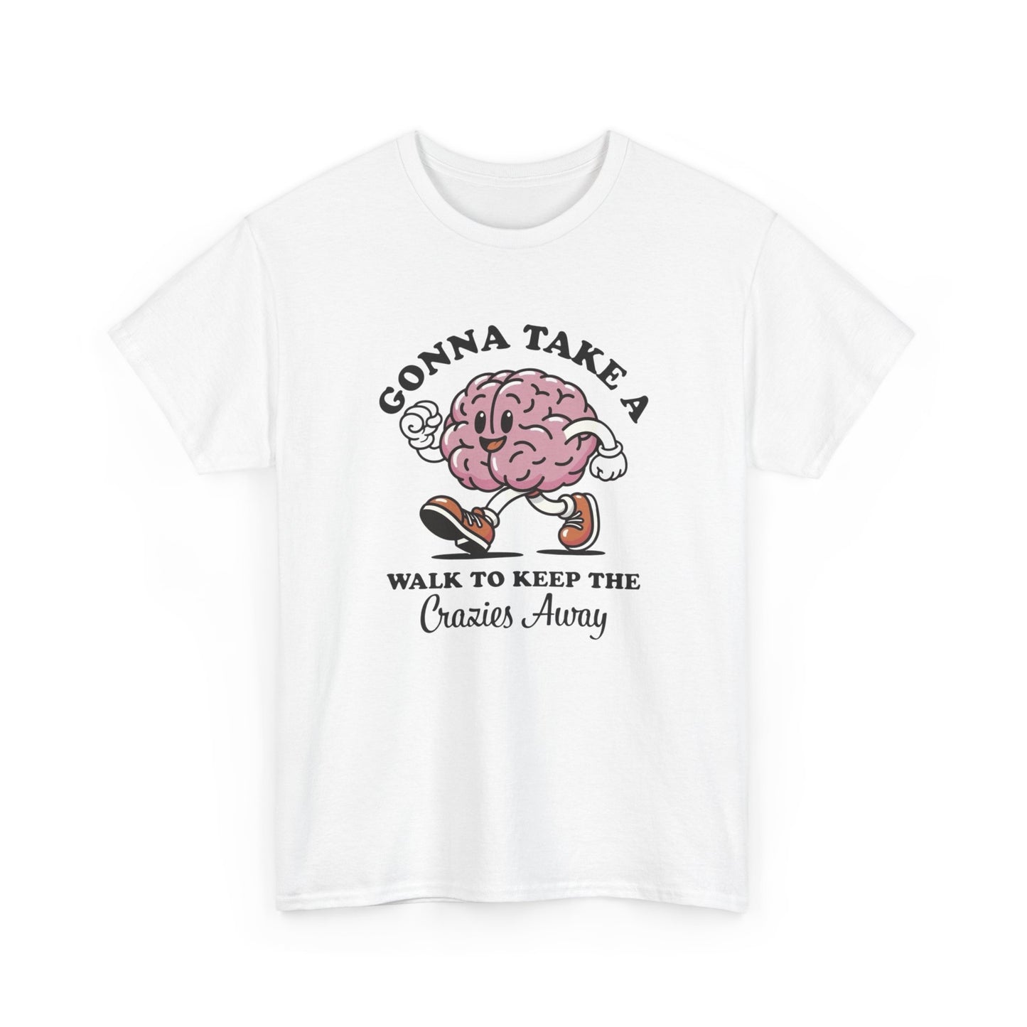 Gonna Take A Walk Mental Health Graphic T Shirt Unisex Heavy Cotton Tee