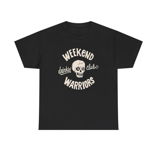 Weekend Warriors Graphic T Shirt NEW ADULT Heavy Cotton Tee