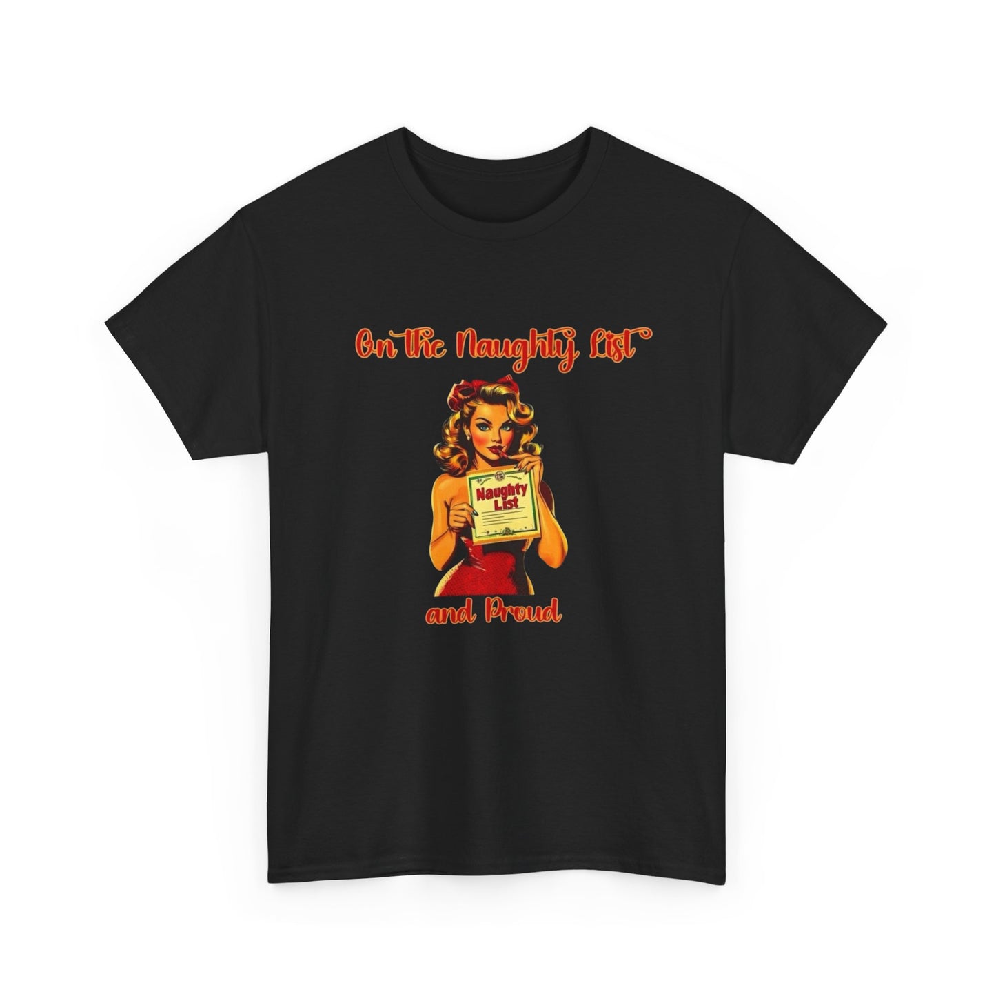 On The Naughty List And Proud Christmas Vintage Graphic T Shirt NEW Adult Tee