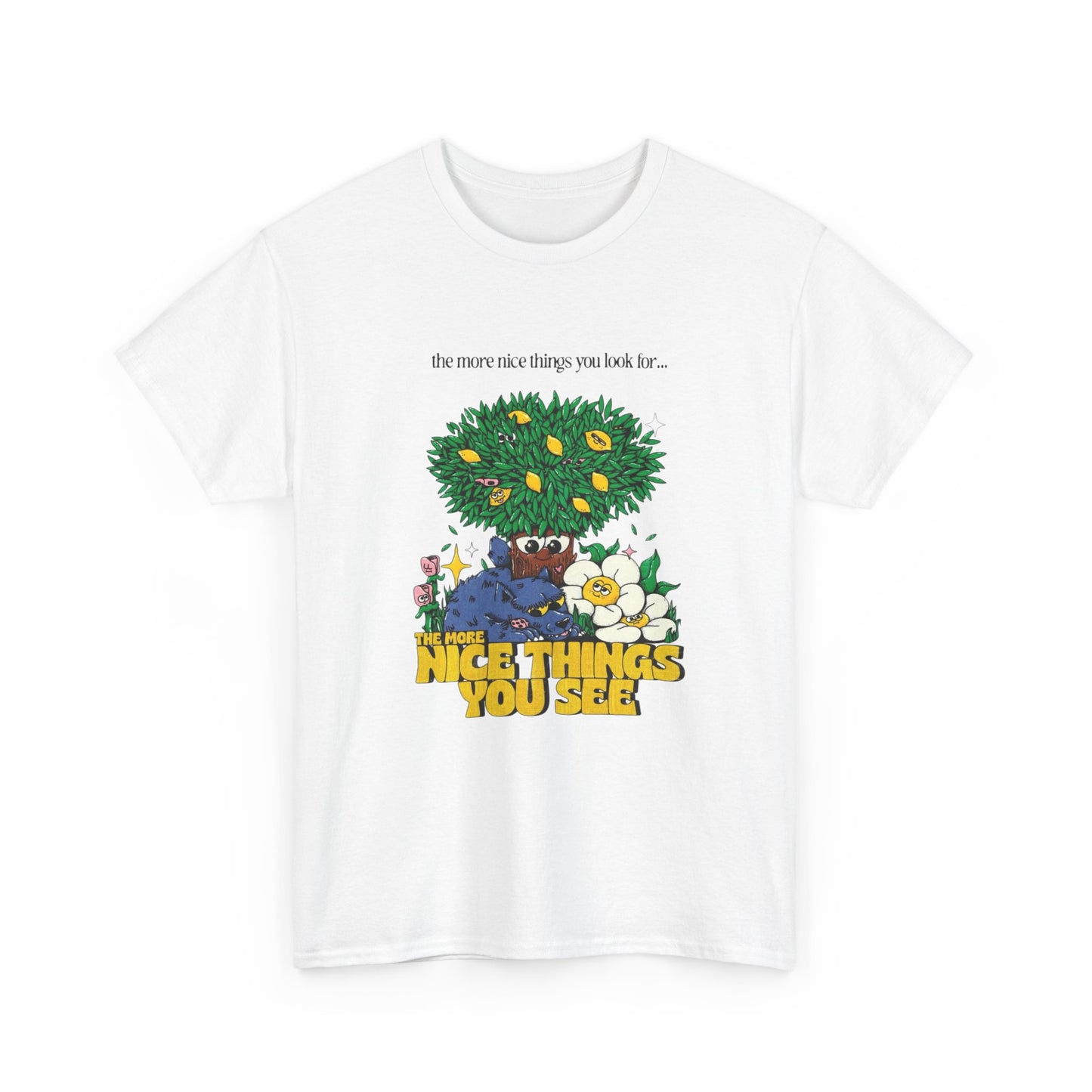 Look For Nice Things Graphic T Shirt NEW Adult Unisex Heavy Cotton Tee