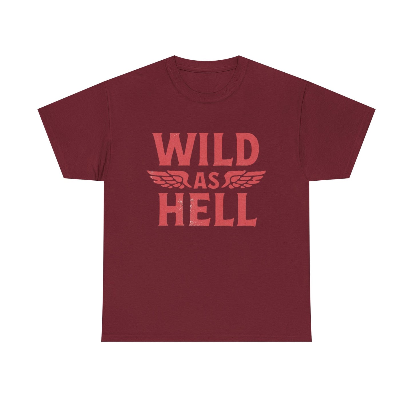 Wild As Hell Motorcycles Graphic T Shirt Heavy Cotton Tee NEW ADULT UNISEX